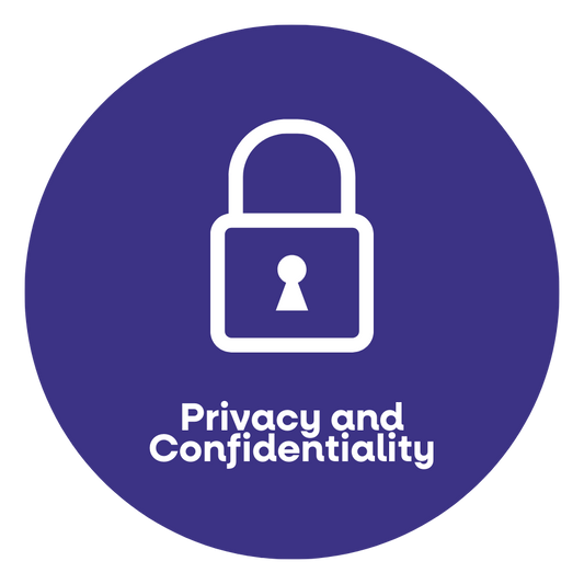 Privacy and confidentiality